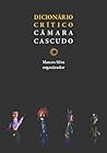 Dicionario Critico Camara Cascudo (Portuguese Edition) Dicionario Critico Camara Cascudo (Portuguese Edition)