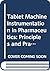 Tablet Machine Instrumentation in Pharmaceutics: Principles and Practice (Ellis Horwood Books in Aquaculture and Fisheries Support)