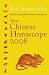 Your Chinese Horoscope 2008...