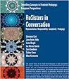 ReSisters in Conversation (Travelling Concepts in Feminist Pedagogy: European Perspectives) ReSisters in Conversation (Travelling Concepts in Feminist Pedagogy: European Perspectives)