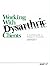Working With Dysarthric Clients: A Practical Guide to Therapy for Dysarthria