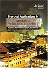 Practical Applications in Appraisal Valuation Modeling: Statistical Methods for Real Estate Practitioners Practical Applications in Appraisal Valuation Modeling: Statistical Methods for Real Estate Practitioners