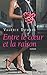 Entre Le Coeur Et La Raison