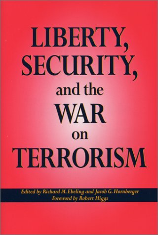 Liberty, Security, and the War on Terrorism (Paperback)