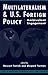 Multilateralism and U.S. Foreign Policy: Ambivalent Engagement (Center on International Cooperation Studies in Multilateralism)