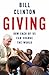 Giving: How Each of Us Can Change the World