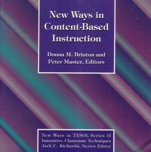 New Ways in Content-Based Instruction (New Ways Series)