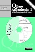 QBase Anaesthesia: Volume 1: MCQs for the Anaesthesia Primary