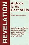 Revelation: A Book for the Rest of Us