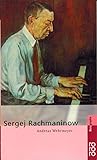 Sergej Rachmaninow.