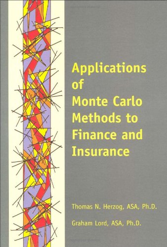 Applications of Monte Carlo Methods to Finance and Insurance (Paperback)