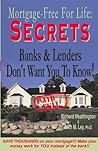 Secrets Banks and Lenders Don't Want You to Know/ Mortgage Free for Life!