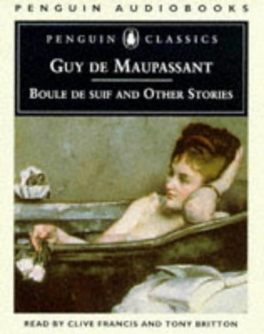 Boule De Suif and Other Stories