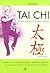 Tai Chi: El Arte Marcial de los Monjes Taoístas (Spanish Edition)