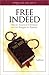 Free Indeed: African-American Christians and the Sturggle for Equality
