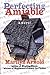 Perfecting Amiable by Marilyn Arnold