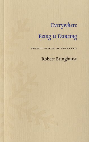 Everywhere Being is Dancing: Twenty Pieces of Thinking (Paperback)