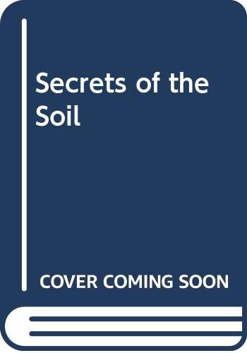 Secrets of the Soil