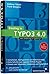 Einstieg in TYPO3 4.0: Installation, Grundlagen, TypoScript und TemplàVoilà (Galileo Computing)