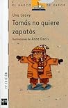 Tomás no quiere zapatos (El barco de vapor / The Steamboat) (Spanish Edition)