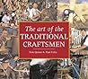 The Art of the Traditional Craftsmen by Tom Quinn