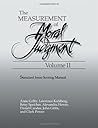 The Measurement of Moral Judgement: Volume 2, Standard Issue Scoring Manual The Measurement of Moral Judgement: Volume 2, Standard Issue Scoring Manual
