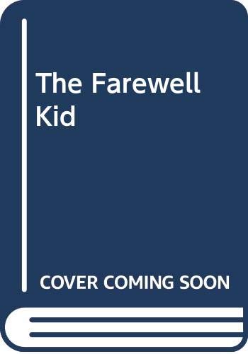 The Farewell Kid (Hardcover)