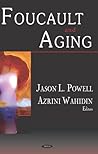 Foucault And Aging
