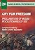 Cry for Freedom: Proclamations of Muslim Revolutionaries 1857