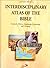 Interdisciplinary Atlas of the Bible: Scripture, History, Geography, Archaeology and Theology