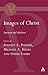 Images of Christ (Academic Paperback)