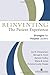 Reinventing the Patient Experience: Strategies for Hospital Leaders