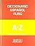 Diccionario Espanol-Ruso/ Spanish-Russian Dictionary: A-Z (Spanish Edition)