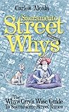 Sacramento Street Whys: The Whys Guy's Wise Guide to Sacramento Street Names