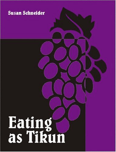 Eating as Tikun (Paperback)