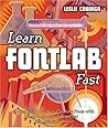 Learn FontLab Fast