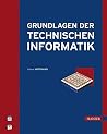Grundlagen der Technischen Informatik Grundlagen der Technischen Informatik