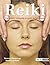 Reiki - Curacion y Armonia a Traves de La Manos (Spanish Edition)