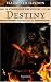 Destiny: roman. Première partie