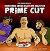 The Premiere Crying Macho Man Collection: Prime Cut