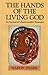 Hands of the Living God