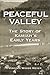 Peaceful Valley: The Story of Kamiah's Early Years