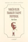 Narcís Oller: Tradició i talent individual (Biblioteca de cultura catalana) (Catalan Edition)