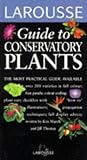 Larousse Field Guides: Conservatory Plants (Larousse Field Guides)