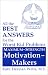 All the Best Answers for the Worst Kid Problems: Maximum-Strength Motivation-Makers