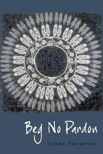 Beg No Pardon (Paperback)