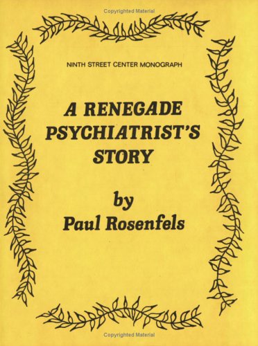 A Renegade Psychiatrist's Story (Pamphlet)
