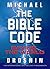 The Bible Code Iii: The Quest