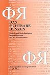 Das Sichtbare Denken: Modelle und Modellhaftigkeit in der Philosophie und den Wissenschaften (Philosophie & Repräsentation / Philosophy & Representation, 2) (Spanish Edition)