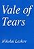 Vale of Tears; and, On Quakeresses